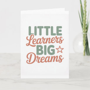 Tarjeta Pequeños Aprendices Grandes Sueños Diseño de Apren