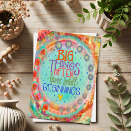 Tarjeta Pequeños comienzos Bonito Inspiradora caprichosa