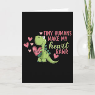 Tarjeta Pequeños Humanos Hacen Que Mi Corazón Rawr Enferme