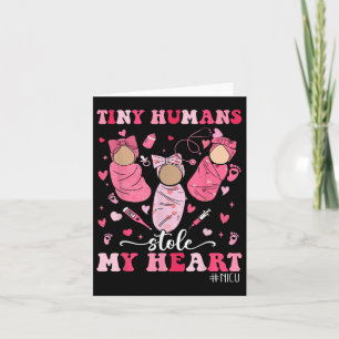 Tarjeta Pequeños Humanos Robaron Mi Corazón Enfermera Nicu