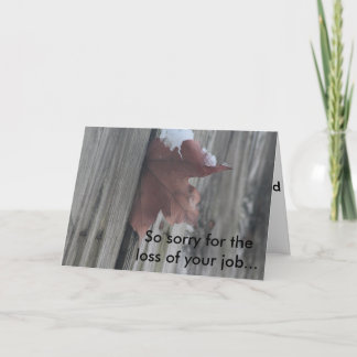 Tarjeta Perdón por la pérdida de tu trabajo...