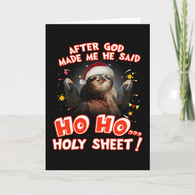 Tarjeta Perezoso Después De Que Dios Me Hizo Él Dijo Ho Ho (Anverso)