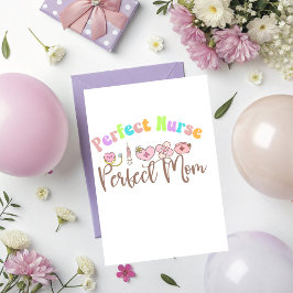 Tarjeta Perfect Nurse Greeting Card