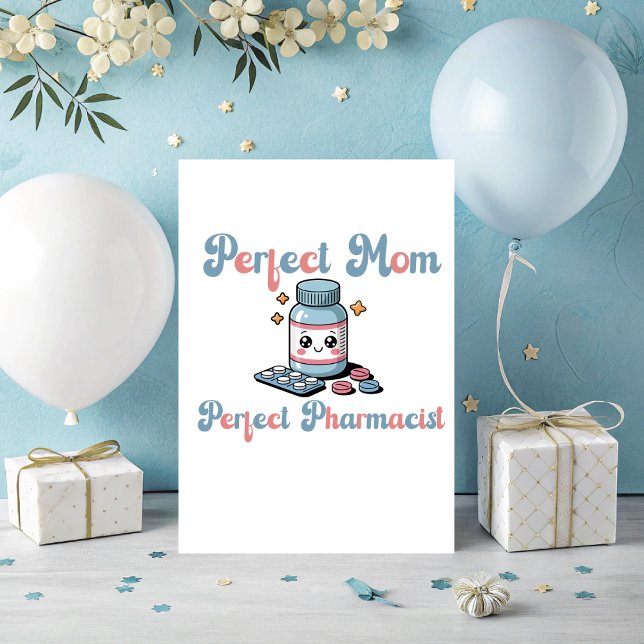 Tarjeta Perfect Pharmacist Folded Greeting Card (Perfect Pharmacist greeting card for mom)