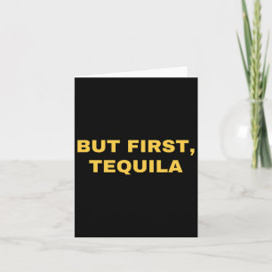 Tarjeta Pero la primera canción graciosa de Tequila