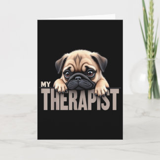 Tarjeta Perrito Divertido Mi Terapeuta Pug Perro 