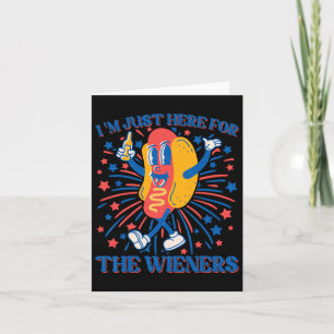 Tarjeta Perro Caliente Estoy Aquí Solo Por Los Wieners 4 D