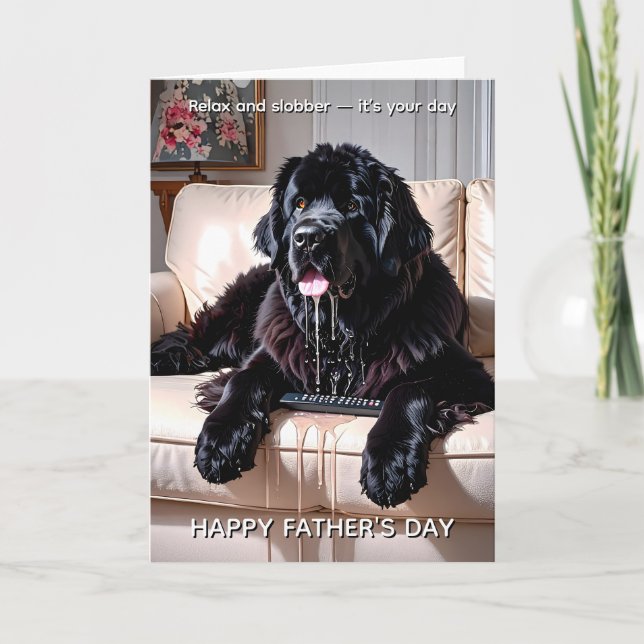 Tarjeta Perro de Terranova - Relájate y Slobber - Día del  (Anverso)