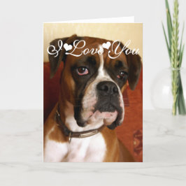 Tarjeta Perro del boxeador feliz te amo