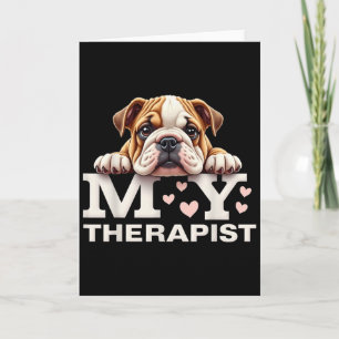 Tarjeta Perro Divertido Mi Terapeuta Bulldog Inglés Perro
