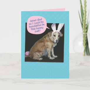 Tarjeta Perro gracioso - Jesús murió para que el perro pue