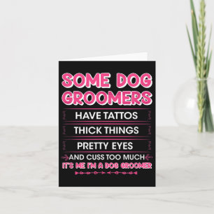 Tarjeta Perro Groomers Tiene Tatuajes - Funny Furologist C