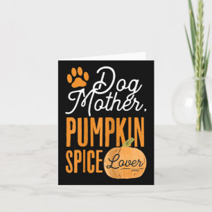 Tarjeta Perro Madre Calabaza Spin Lover Cute Cae Mamá Chic