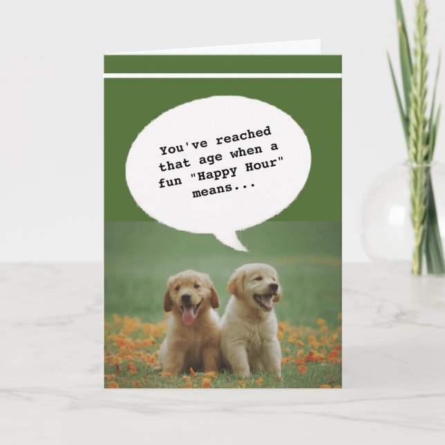 Tarjeta Perros curados Happy Hour Volviéndose Viejo Cumple (Anverso)