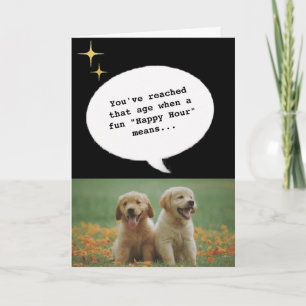 Tarjeta Perros de moda Happy Hour volverse viejo y gracios