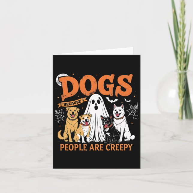 Tarjeta Perros Porque La Gente Es Un Perro De Halloween So (Anverso)