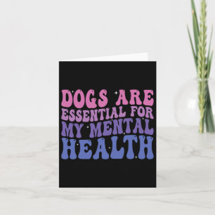 Tarjeta Perros Son Para Mi Salud Mental Cita