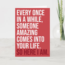 Tarjeta PERSONALIZADO Aquí estoy Humor Romántico Sarcástic