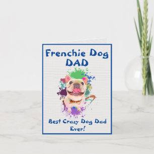 Tarjeta Personalizado Frenchie Dad Dog Mejor Perro Loco Pa