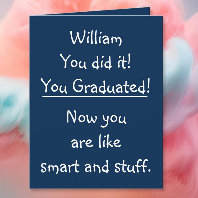 Tarjeta Personalizado Graduación Felicitaciones Graciosa C (Custom Graduation Congratulations Funny Quote BIG Card)