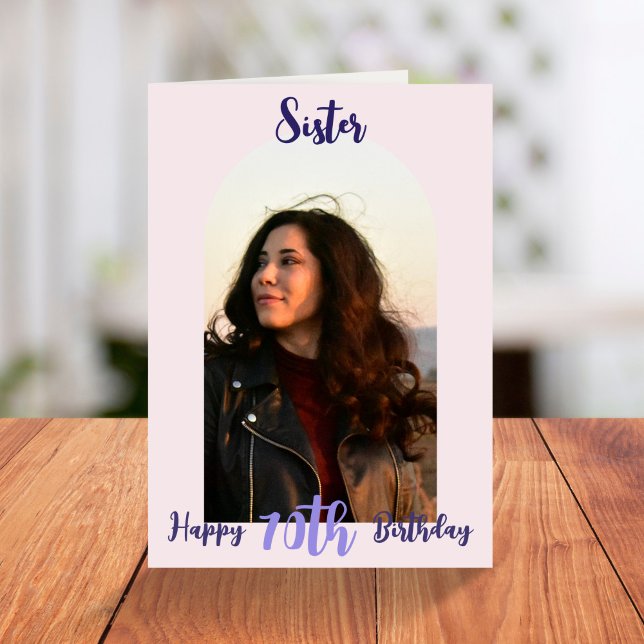 Tarjeta Personalizado Hermana 70.º arco de fotos rosadas d (Subido por el creador)
