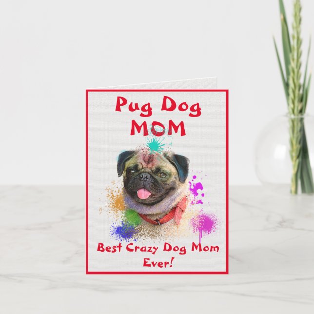 Tarjeta Personalizado Pug Mom Dog Mejor Loca Dama de Perro (Anverso)
