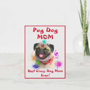 Tarjeta Personalizado Pug Mom Dog Mejor Loca Dama de Perro