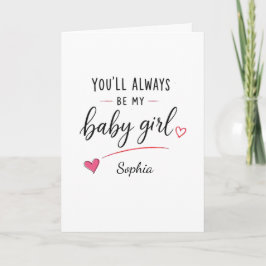 Tarjeta Personalizado Siempre Serás Mi Niña