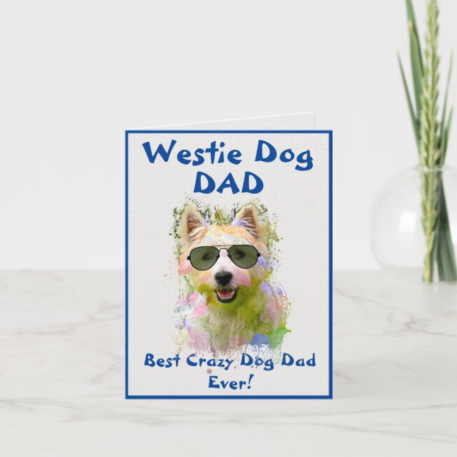 Tarjeta Personalizado Westie Dad Dog Mejor Perro Loco Papá (Anverso)