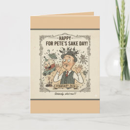 Tarjeta Personalize "For Pete's Sake Day" Greeting Card