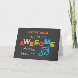 Tarjeta Personalize Name Chorus Teacher Appreciation Day