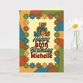 Tarjeta Personalized 80th Birthday Retro I Love 60s Music