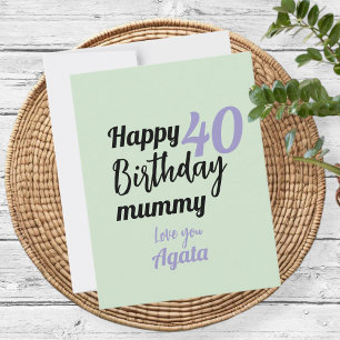 Tarjeta Personalized birthday card 40th birthday mom
