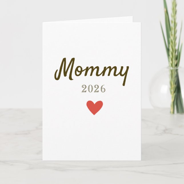 Tarjeta Personalized New Mommy Love Design with Year (Anverso)