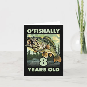 Tarjeta Pescador de 8 años O'fishally 8 Pescador de 8 años