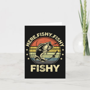Tarjeta Pescador de gato aquí-fishy B Fish Funny Dad