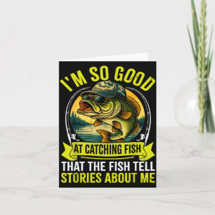 Tarjeta Pescador Divertido de Pesca Soy Tan Bueno Atrapand