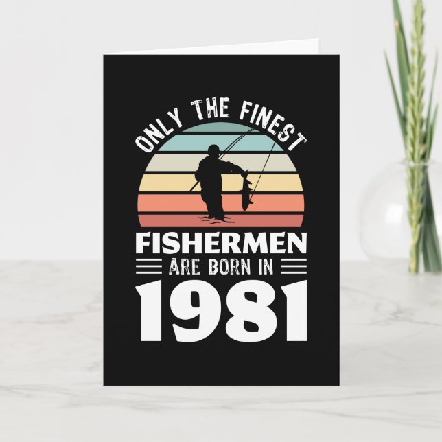 Tarjeta Pescadores nacidos en 1981 40º cumpleaños, regalo  (Anverso)