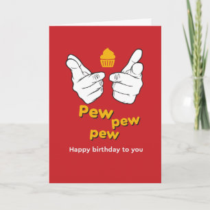 Tarjeta Pew Pew Pew Feliz Cumpleaños Para Usted Gracioso