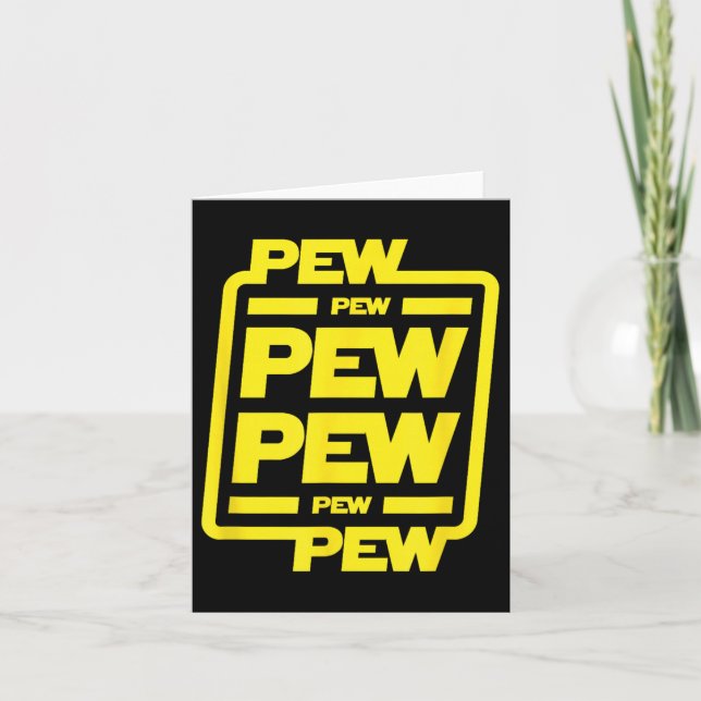 Tarjeta Pew Pew Pew _ Graciosa ciencia Nerdy Ficción (Anverso)