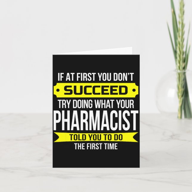 Tarjeta Pharmacist Gits If At First You Don't Succeed Funn (Anverso)