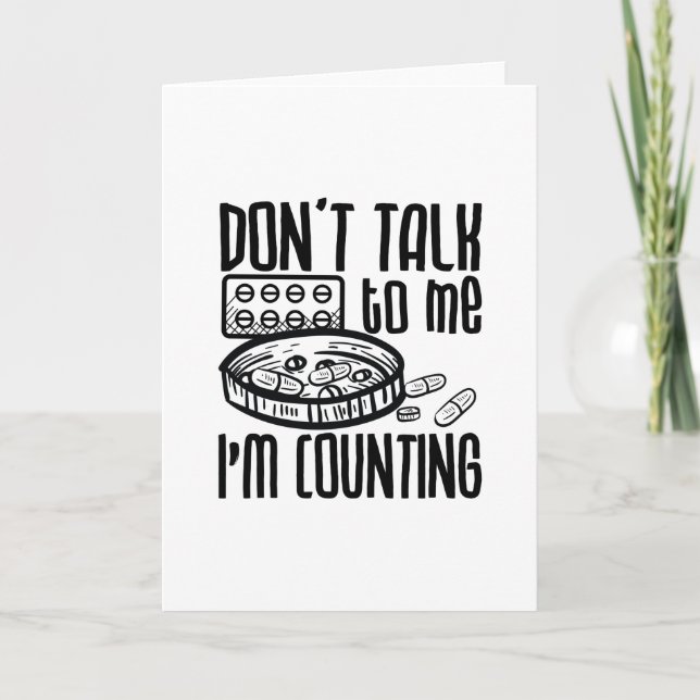 Tarjeta Pharmacy Don't Talk To Me I'm Counting Pharmacist (Anverso)