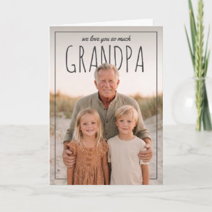 Tarjeta PhotoPop Personalizado Te Queremos Mucho Abuelo