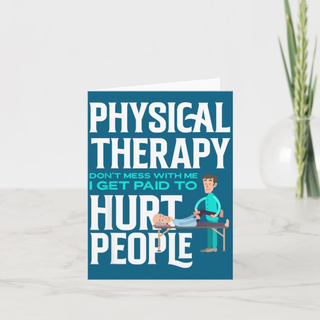 Tarjeta Physical Therast Physical Therapy Funny Physical T (Anverso)