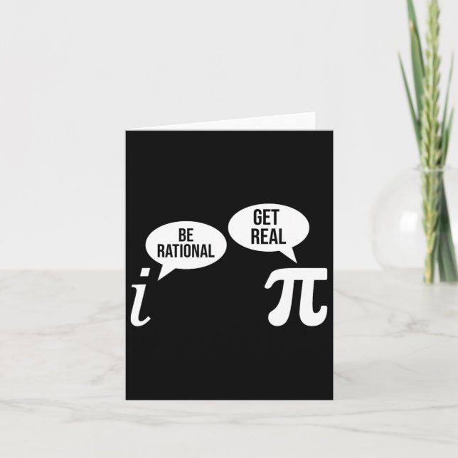 Tarjeta Pi Day Be Rational Get Real Funny Math Ecuation Te (Anverso)