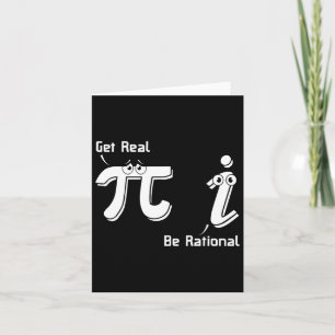 Tarjeta Pi Day Get Real Be Rational Irrational Number Math