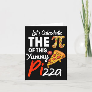 Tarjeta Pi Day Pizza Pun Funny Math Teacher Y P