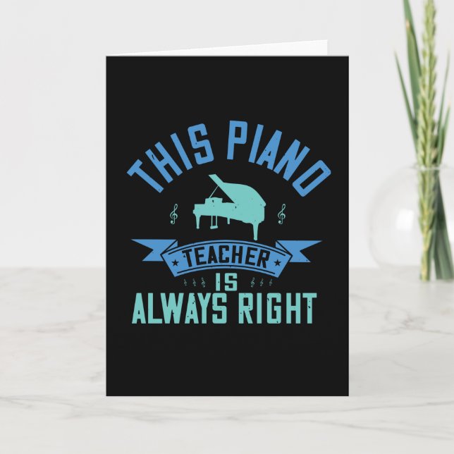 Tarjeta Piano: el profesor de piano siempre tiene razón (Anverso)