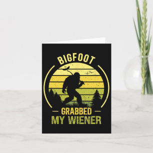 Tarjeta Pie Grande Agarrada Mi Wiener Funny Bbq Sasquatch