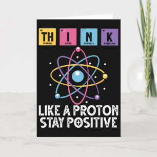 Tarjeta Piensa como un protón Mantén una actitud positiva